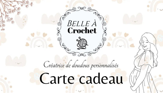 Carte Cadeau 🎁 Belle A Crochet